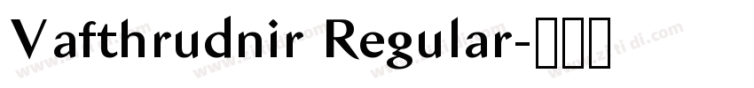 Vafthrudnir Regular字体转换